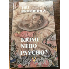 Jiří Krombholz - Krimi nebo psycho?